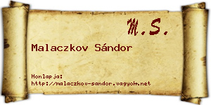 Malaczkov Sándor névjegykártya
